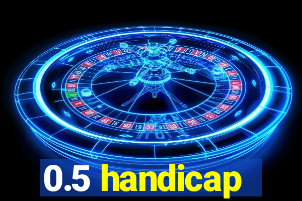 0.5 handicap